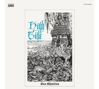 High Tide - Sea Shanties [VINYL]