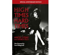 High Times Hard Times, The Anniversary Edition