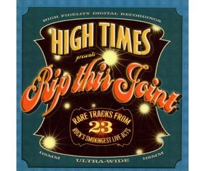 High Times: Rip This Joint - High Times Presents Rip This J