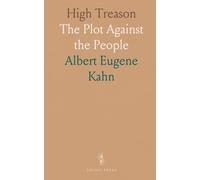 High Treason: The Plot Against the People