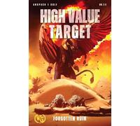 High Value Target: 8 (Forgotten Ruin)