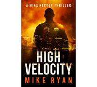 High Velocity: 8 (The Silencer Series)