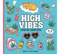 High Vibes: Stoner Girl Coloring Book