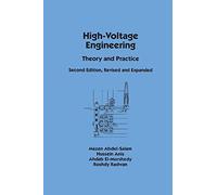 High-Voltage Engineering: Theory and Practice, Second Edition, Revised and Expanded: 110 (Electrical Engineering and Electronics)