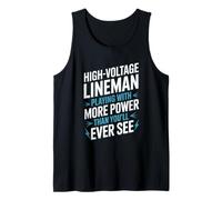 High Voltage Lineman Playing With More Power Than You’ll See Tank Top