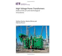 High Voltage Power Transformers: State of the art and technological innovations (Energy Engineering)