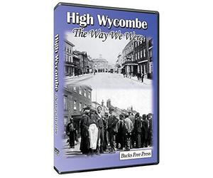 High Wycombe The Way We Were