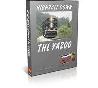Highball Down the Yazoo (Highball Productions) [DVD] [1996]