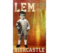 Highcastle: A Remembrance