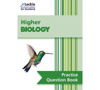 Higher Biology: Practise and Learn SQA Exam Topics (Leckie Practice Question Book)