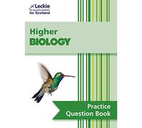 Higher Biology: Practise and Learn SQA Exam Topics (Leckie Practice Question Book)