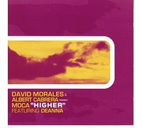 Higher by Morales, David, Albert Carrera Pres Moca (2000-06-12j