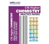 Higher Chemistry Practice Papers: Prelim Papers for SQA Exam Revision (Practice Papers for SQA Exam Revision)