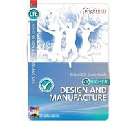 Higher Design and Manufacture: Design & Manufacture (Study Guide)