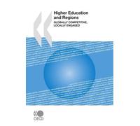 Higher Education and Regions: Globally Competitive, Locally Engaged
