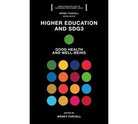 Higher Education and SDG3 : Good Health and Well-Being