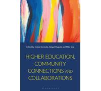 Higher Education, Community Connections and Collaborations