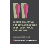 Higher Education Funding and Access in International Perspective (Great Debates in Higher Education)