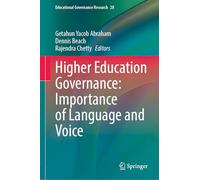 Higher Education Governance: Importance of Language and Voice (Educational Governance Research, 28)
