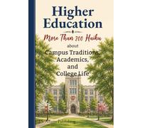 Higher Education Haiku: Over 200 Original Poems About College Life, Professors, Students, Campus Traditions & Academic Humor