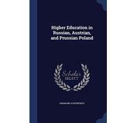 Higher Education in Russian, Austrian, and Prussian Poland