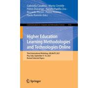 Higher Education Learning Methodologies and Technologies Online : Third International Workshop, HELMeTO 2021, Pisa, Italy, September 9-10, 2021, Revised Selected Papers