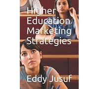 Higher Education Marketing Strategies