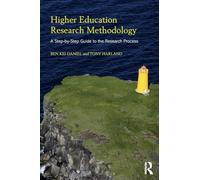 Higher Education Research Methodology: A Step-by-Step Guide to the Research Process