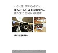 Higher Education Teaching & Learning Space Design Guide
