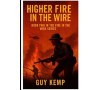 Higher Fire In The Wire.: The Long Walk Back.