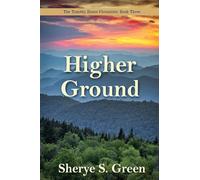 Higher Ground: 3 (The Timothy House Chronicles)