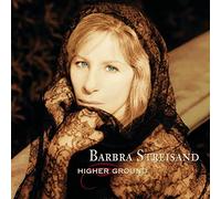 Higher Ground by Barbra Streisand (1997-11-11)