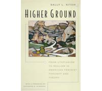 Higher Ground : From Utopianism to Realism in American Feminist Thought and Theory