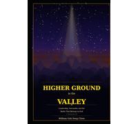 Higher Ground in the Valley: Leadership, Surrender, and the Battle That Belongs to God