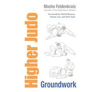 Higher Judo: Groundwork