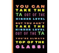 Higher Level Teaching Assistant Planner: For HLTAs Who Make A Difference Every Day!