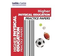 Higher Physical Education Practice Papers: Prelim Papers for SQA Exam Revision (Practice Papers for SQA Exam Revision)