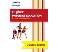 Higher Physical Education (second edition): Comprehensive Textbook to Learn CfE Topics (Leckie Course Notes)
