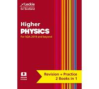 Higher Physics - Preparation and Support for SQA Exams (Leckie Higher Complete Revision & Practice)