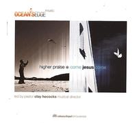 Higher Praise - Higher Praise: Come Jesus Come
