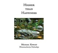 Higher than Happiness