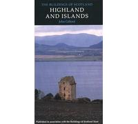 Highland and Islands (Pevsner Architectural Guides: Buildings of Scotland)
