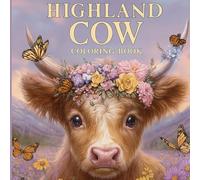 Highland Cow Coloring Book: 50 Beautiful Scottish Cows Coloring Pages for Adults and Kids,Relaxing Highland Cow Coloring for Seniors