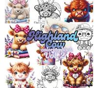 Highland Cow Coloring Book Vol. 2: Whimsical Pages of Shaggy Cows, Scenic Highlands & Relaxing Creativity for All Ages (Highland Cow Coloring Series)