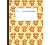 Highland Cow Composition Notebook: A Cute Farm Animal Pattern Journal: A Fun and Aesthetic Notebook for Students, Teachers, and Cow Lovers for Taking Notes, Journaling, and Creative Writing