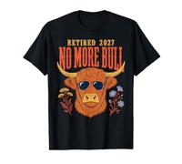 Highland Cow Retirement Retired 2027 No More Bull Humor Value Graphic T-Shirt