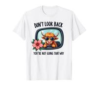 Highland Cow You're Not Going That Way Motivational T-Shirt