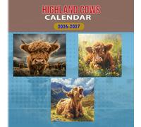 Highland Cows Calendar 2026-2027: 18 Month Planner To Keep You On Track from Sep 2026 to Dec 2027,Square 8.5 x 8.5 Inches Gift For Organizing & Planning