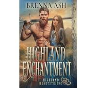 Highland Enchantment: A Scottish Historical Romance: 2 (Highland Heartstrings)