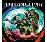 Highland Glory - Forever Endeavour
